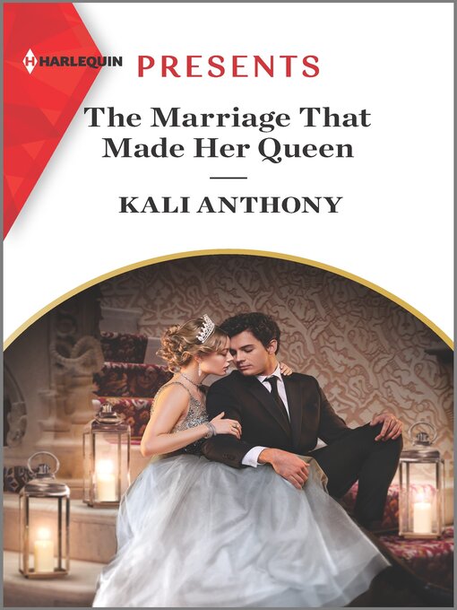 Title details for The Marriage That Made Her Queen by Kali Anthony - Available